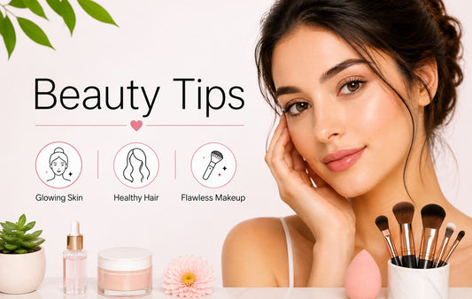 💖 Best Beauty Tips for Glowing Skin, Healthy Hair & Flawless Makeup